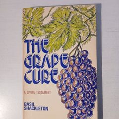 The Grape Cure by Basil Shackleton
