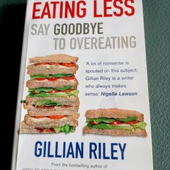 'Eating Less: Say Goodbye to Overeating'
