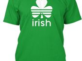 Irish t-shirt for night out stag night birthday gift st patrick's day