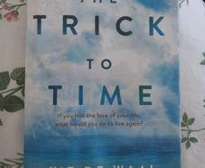 The Trick to Time by Kit De Waal