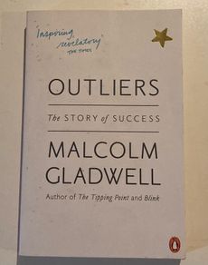 Outlier's- Malcolm Gladwell