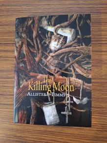Allister Timms - The Killing Moon - First Edition