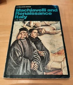 Machiavelli and Renaissance Italy
