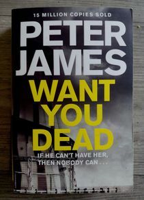 Want You Dead.  Peter James