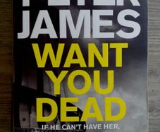 Want You Dead.  Peter James