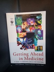 Getting Ahead in Medicine.A Guide to Personal Skills for Doctors  Johnson, C.J.H.,Hall, C.R.,Forrest, F.C.