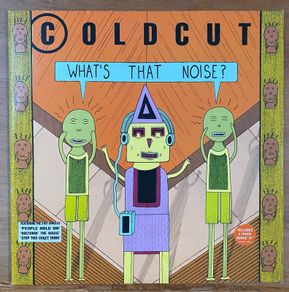 Coldcut Whats that noise Album