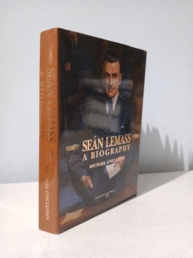 Sean Lemass - A Biography by Michael O'Sullivan