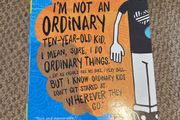 I know I am not an Ordinary