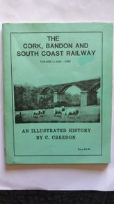 Cork, Bandon And South Coast Railway by C. Creedon