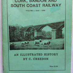 Cork, Bandon And South Coast Railway by C. Creedon