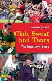 Club, Sweat And Tears - The Newtown Story (diarmuid O'flynn)