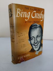 The Story of Bing Crosby by Ted Crosby (PT61)
