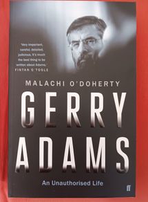 Gerry Adams/ Malachi O' Doherty / 2017
