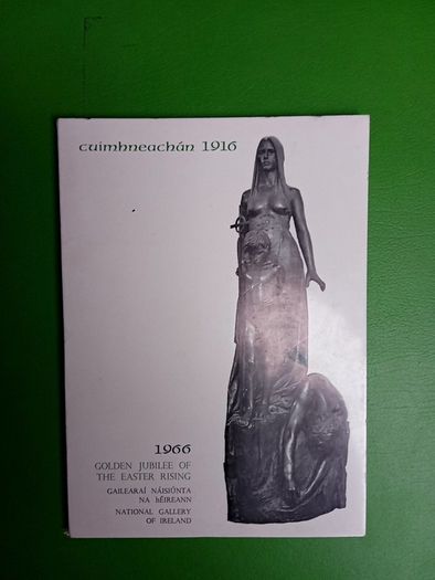 Cuimhneachan 1916 - 1966 Golden Jubilee of the Easter Rising