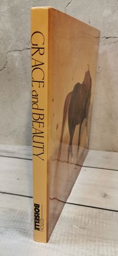 Grace And Beauty A Study Of The Horse Gabrielle Boiselle Large Hardback Book VGC
