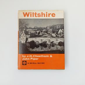 Vintage book "A Shell Guide: Wiltshire"  J. H. Cheetham & John Piper Piehardback with dust cover 1975