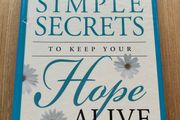 101 Simple Secrets to Keep Your Hope Alive by Betsy Williams