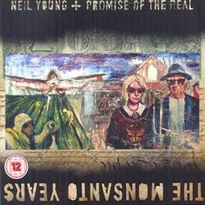 Neil Young And Promise Of The Real The Monsanto Years 2015 Uk Limited Edition 2-disc Cd + Dvd As New