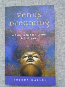 Venus Dreaming,A guide to women's dreams and nightmares, Brenda Mallon,Paperback book,non fiction,books