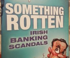 Something Rotten: Irish Banking Scandals by Simon Carswell