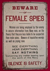 Beware of female spies !, vintage style metal sign .