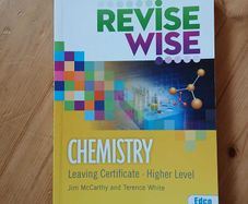 Revise Wise Leaving Cert Higher Level Chemistry