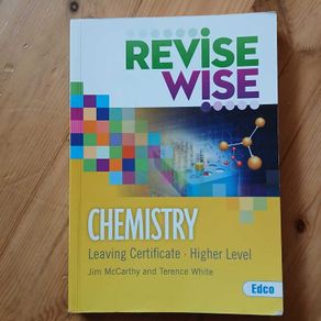 Revise Wise Leaving Cert Higher Level Chemistry
