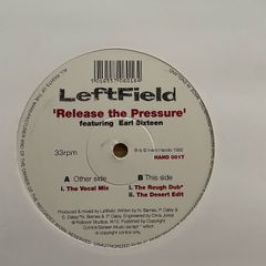 Leftfield - Relaease The Pressure - 12" Single - 1992 - Hard Hands Records - HAND001T