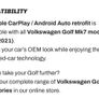 Apple CarPlay/android auto for Volkswagen Golf Image 8