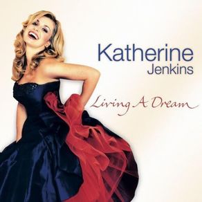 Katherine Jenkins. Living A Dream. Special Edition CD. Free Postage!