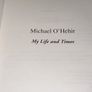 Special Postal Offer Michael O Hehir My Life & Times The Autobiography For Sale Here Image 3