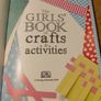 The Girls book of Crafts and Activities. New Never used. Image 3