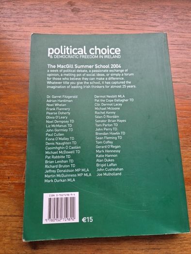 Political Choice & Democratic Freedom in Ireland 40 leading Irish Thinkers Joe Mulholland