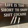 Life's too short Tin Metal Sign Image 2