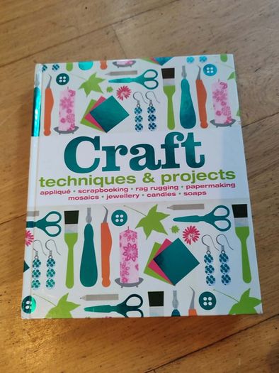 Craft: Techniques & Projects Hardback Book (DK Publishing)