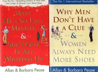 Why Men Don't Have A Clue & Women Always Need More Shoes   -   Why He's So Last Minute & She's Got It All Wrapped Up