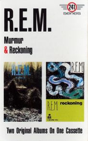 R.E.M.  |  Murmur & Reckoning