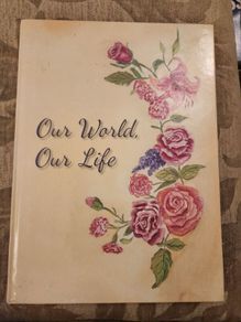 Our World Our Life. Being Expressions  Of Hope And Amusing Views Of Life. Published By Disabled Artists Association Cork. 2020. First Edition Large Volume Hardback In Very Good Condition.