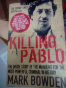 Killing Pablo (mark Bowden) Escobar Colombia Narcos True Crime