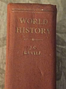 World History.  By J.c. Revill. First Edition 1953. 670 Page Hardback In Good Condition.  See Photos For Same.