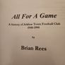 All For A Game.  A History Of  Arklow Town Football  Club 1948 -1998. Large Volume  First Edition Paperback In Very Good Condition. Image 8