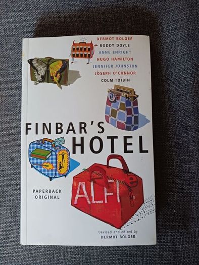 Finbar's Hotel/ edited by Dermot Bolger/ 1997/ signed by all 7 authors