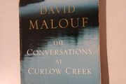 The Conversations at Curlow Creek by David Malouf