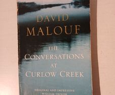 The Conversations at Curlow Creek by David Malouf