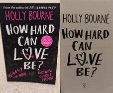 How Hard Can Love Be, Holly Bourne Book