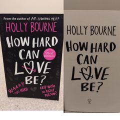 How Hard Can Love Be, Holly Bourne Book