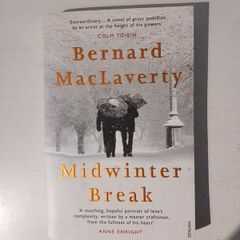 Midwinter Break by Bernard MacLaverty