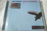 Mark Knopfler - Sailing to Philadelphia Cd