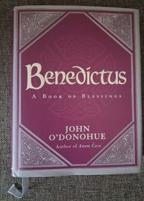 Benedictus / John O' Donohue / 1st. Ed., 2007